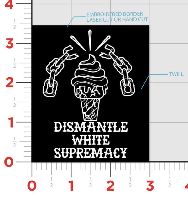 Dismantle White Supremacy Patch